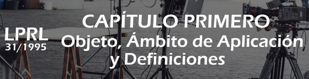 CAPÍTULO PRIMERO – Objeto, ámbito De Aplicación Y Definiciones – TACEE